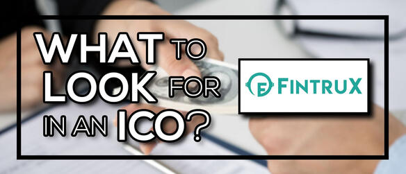 What to look for in an ICO? (A guide to FintruX)